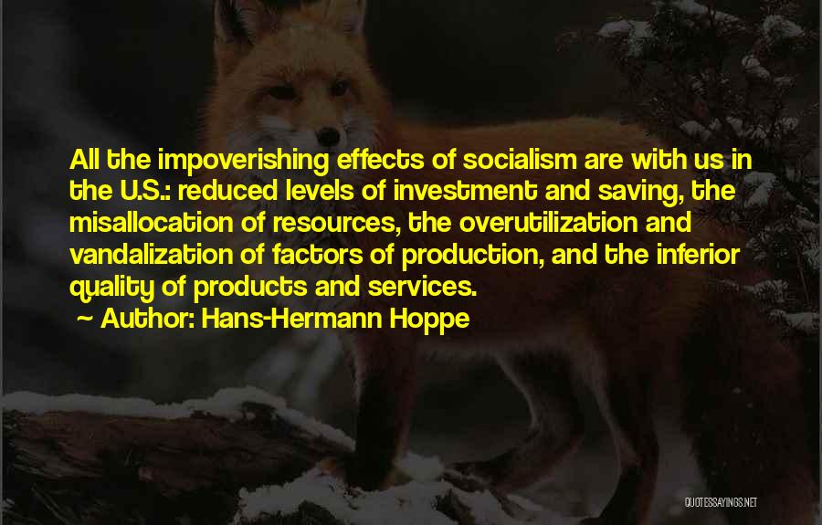 Factors Of Production Quotes By Hans-Hermann Hoppe