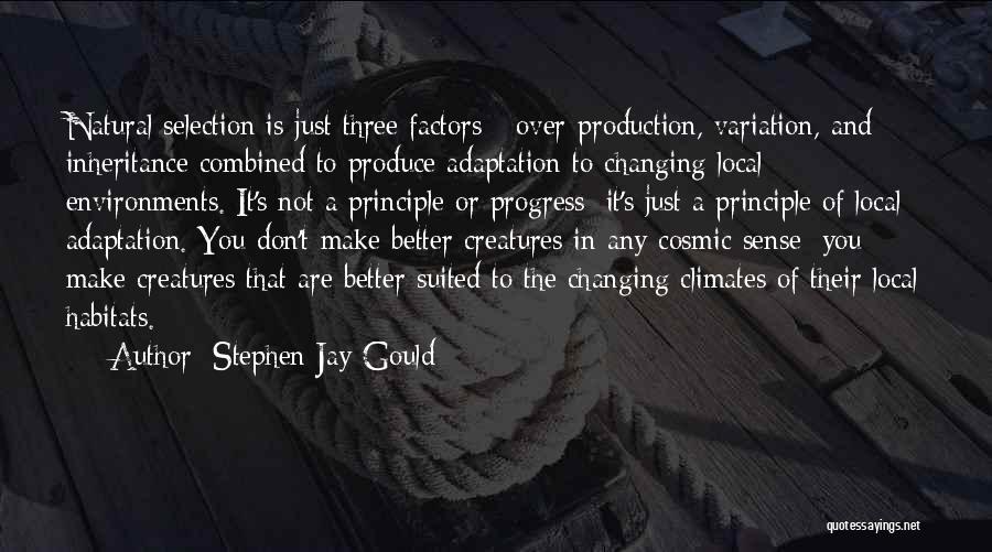 Factors Of Production Quotes By Stephen Jay Gould