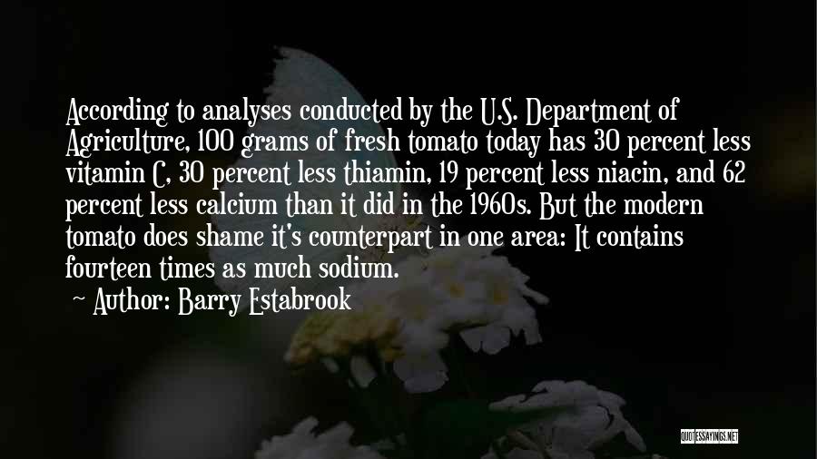 Factory Farming Quotes By Barry Estabrook