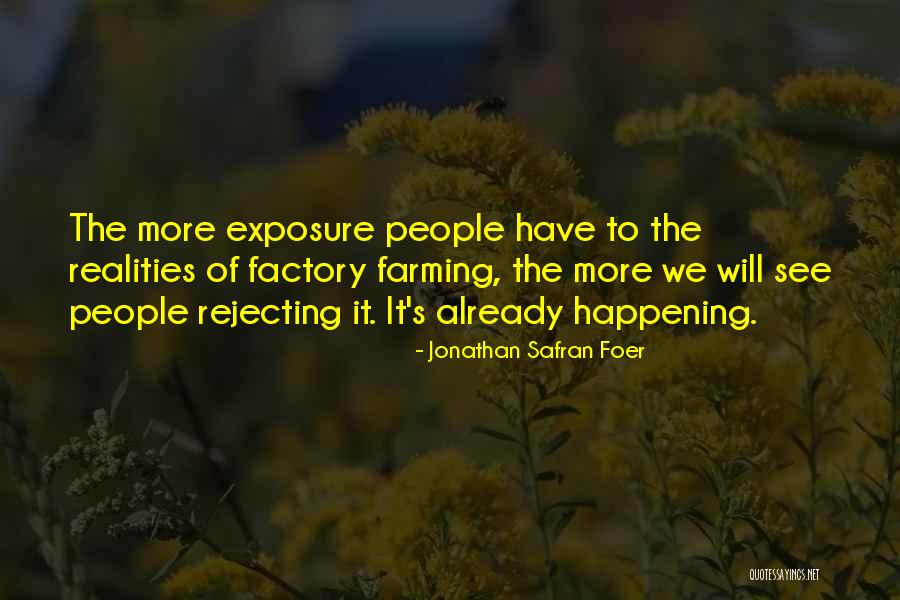 Factory Farming Quotes By Jonathan Safran Foer