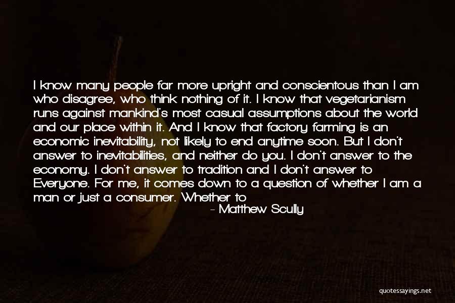 Factory Farming Quotes By Matthew Scully Factory Farming Quotes By Matthew Scully