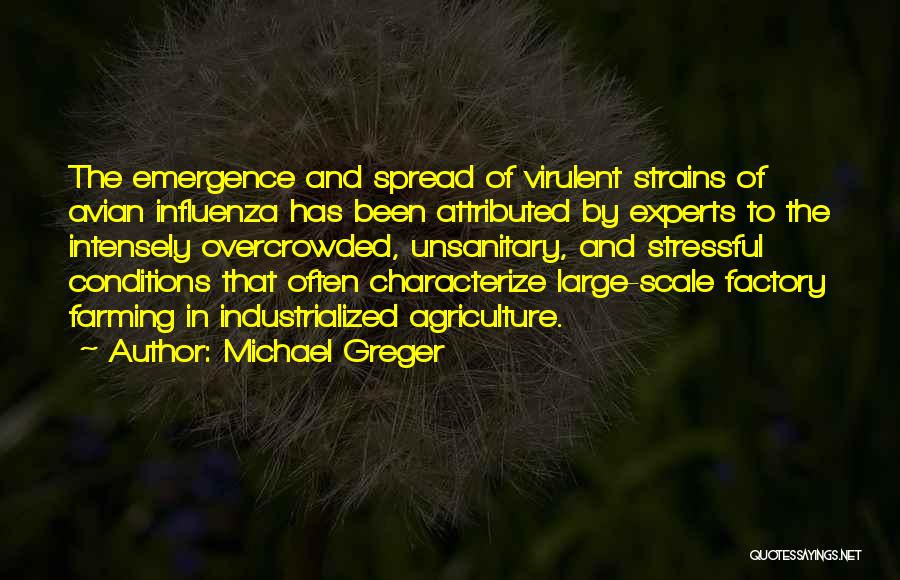 Factory Farming Quotes By Michael Greger