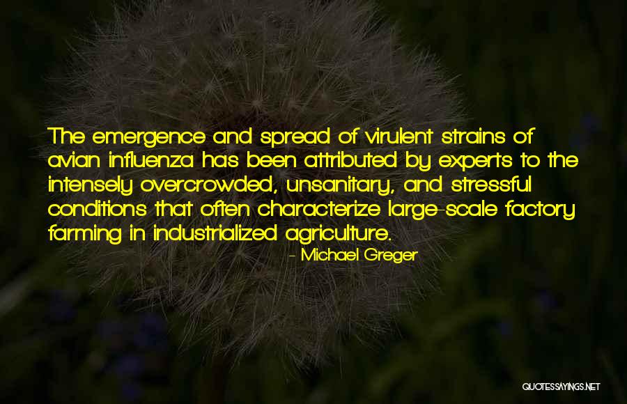 Factory Farming Quotes By Michael Greger