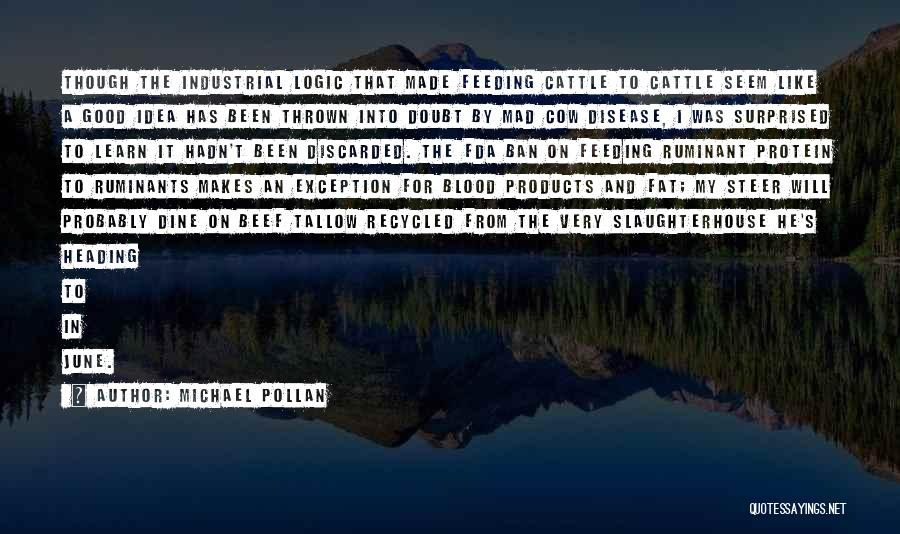 Factory Farming Quotes By Michael Pollan