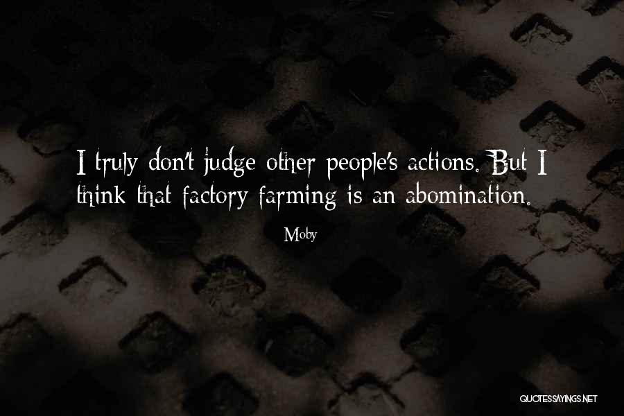 Factory Farming Quotes By Moby