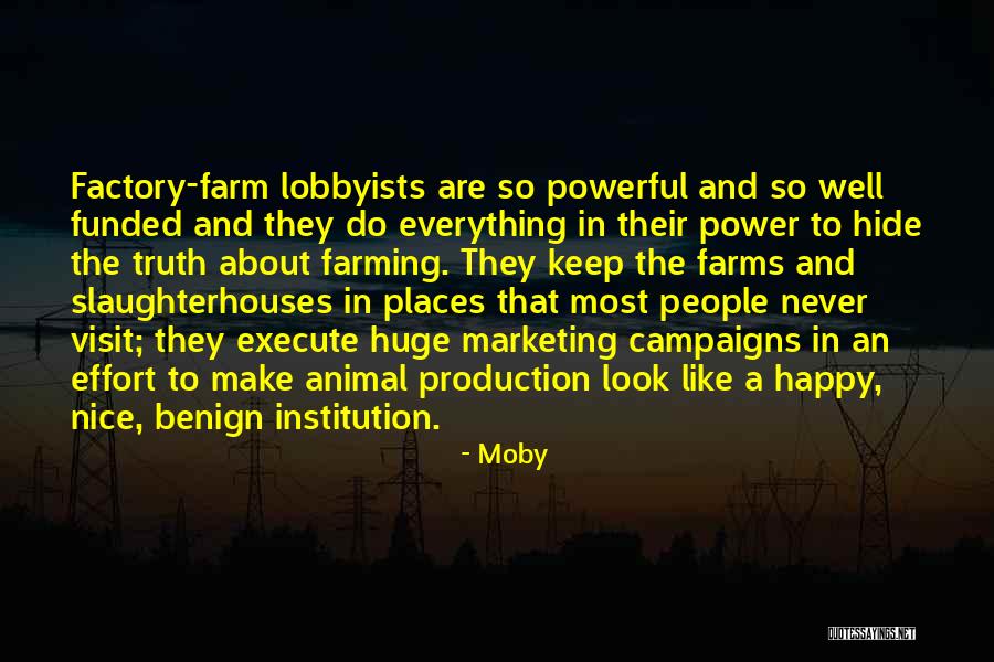 Factory Farming Quotes By Moby