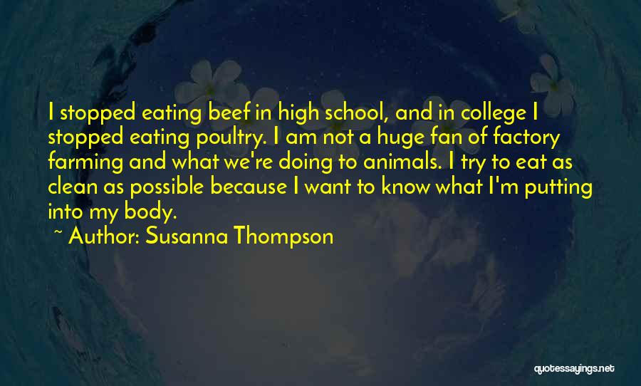 Factory Farming Quotes By Susanna Thompson