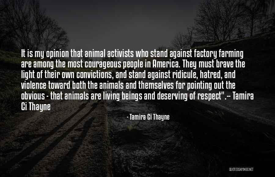 Factory Farming Quotes By Tamira Ci Thayne