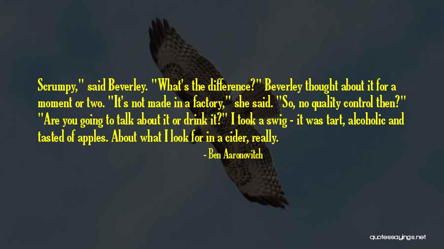 Factory Quotes By Ben Aaronovitch Factory Quotes By Ben Aaronovitch