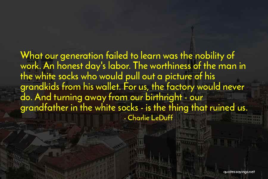 Factory Quotes By Charlie LeDuff Factory Quotes By Charlie LeDuff