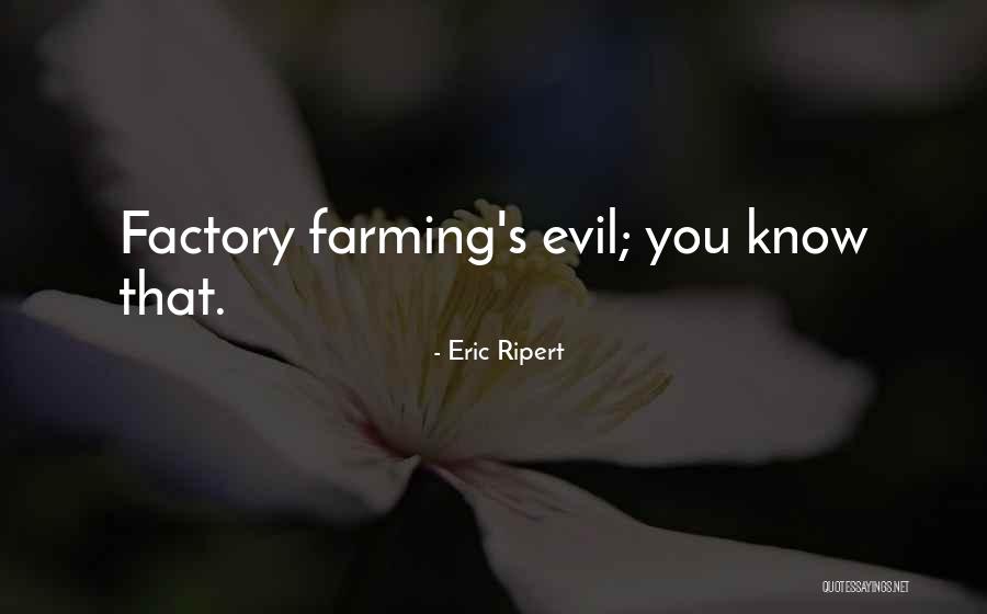 Factory Quotes By Eric Ripert Factory Quotes By Eric Ripert