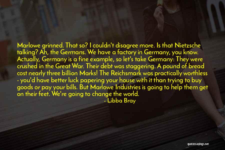 Factory Quotes By Libba Bray Factory Quotes By Libba Bray
