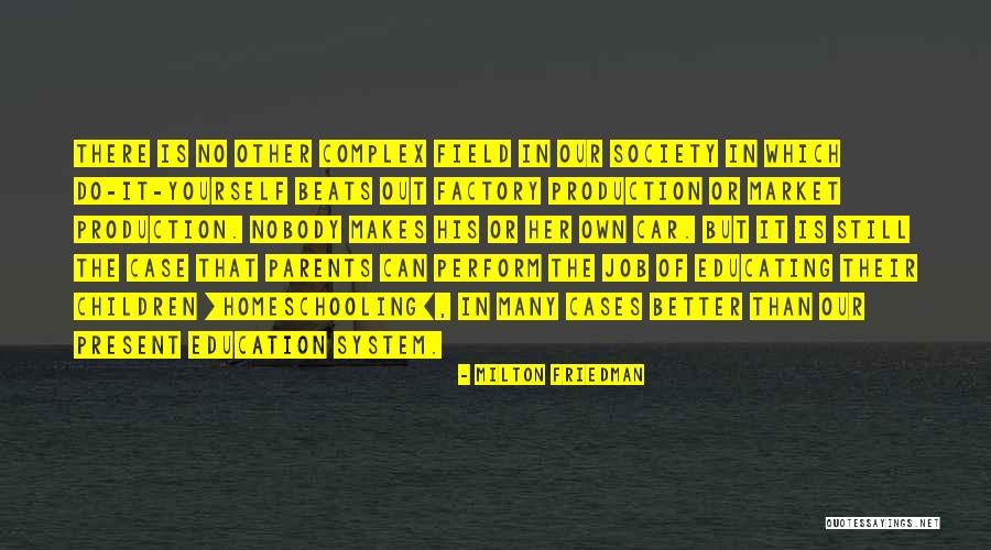 Factory Quotes By Milton Friedman Factory Quotes By Milton Friedman