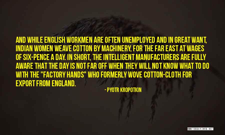 Factory Quotes By Pyotr Kropotkin Factory Quotes By Pyotr Kropotkin