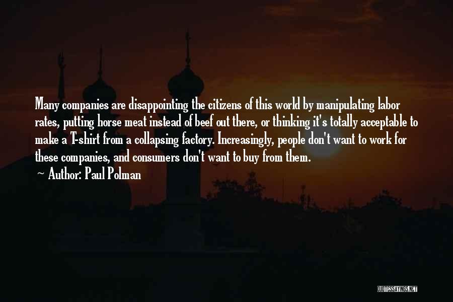 Factory Work Quotes By Paul Polman