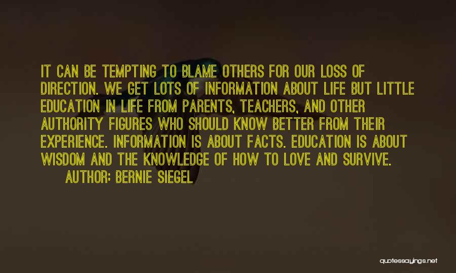 Facts About Life Quotes By Bernie Siegel