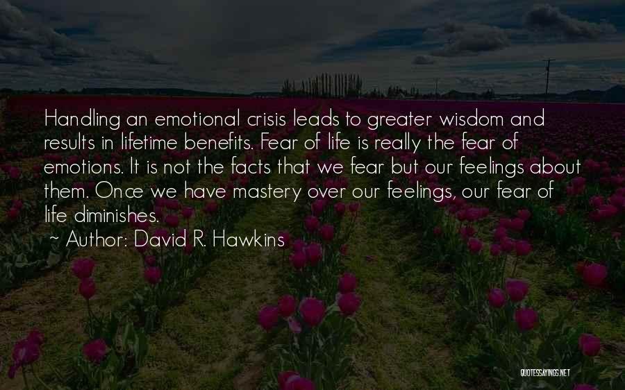 Facts About Life Quotes By David R. Hawkins