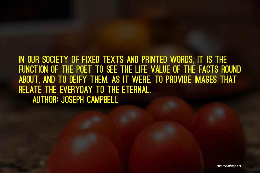 Facts About Life Quotes By Joseph Campbell