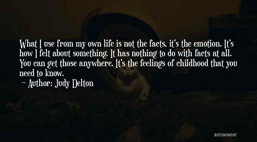 Facts About Life Quotes By Judy Delton