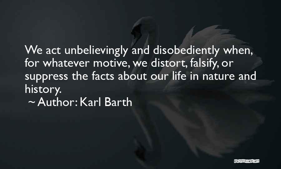 Facts About Life Quotes By Karl Barth