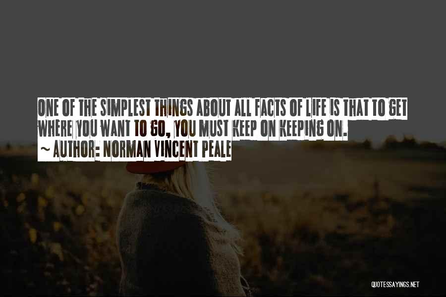 Facts About Life Quotes By Norman Vincent Peale