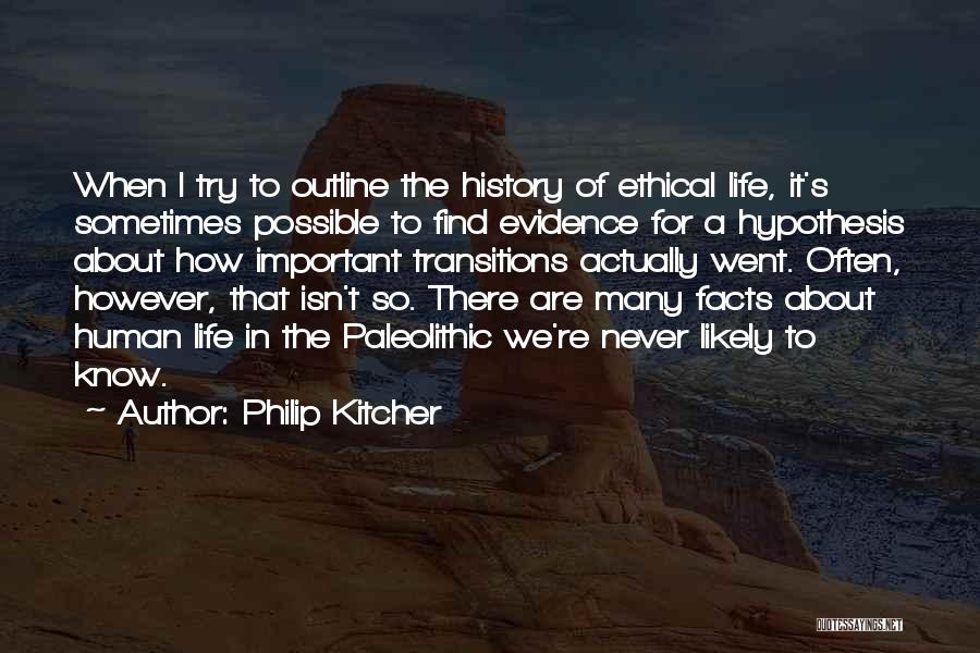 Facts About Life Quotes By Philip Kitcher