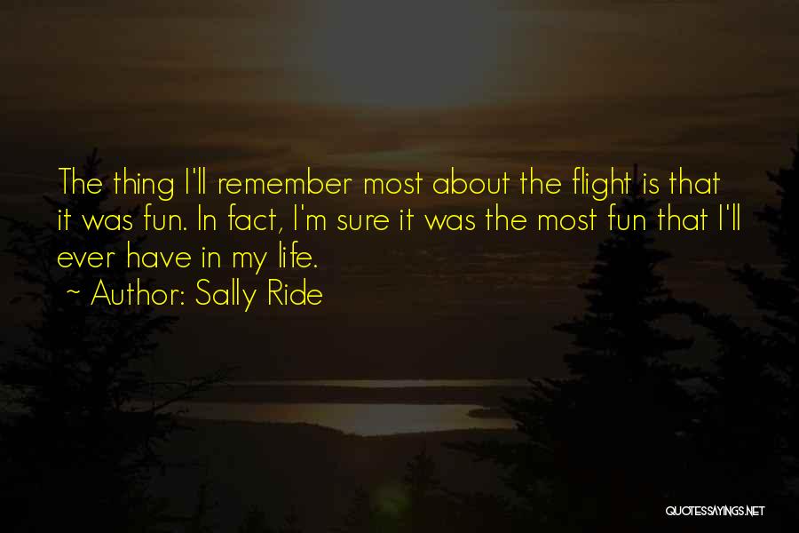 Facts About Life Quotes By Sally Ride
