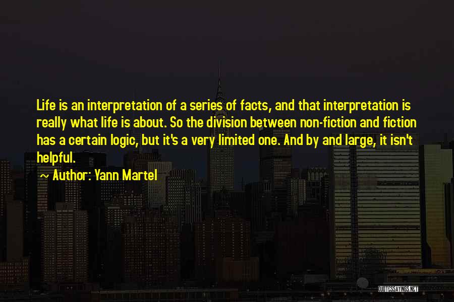 Facts About Life Quotes By Yann Martel