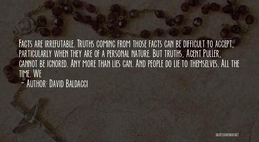 Facts And Lies Quotes By David Baldacci