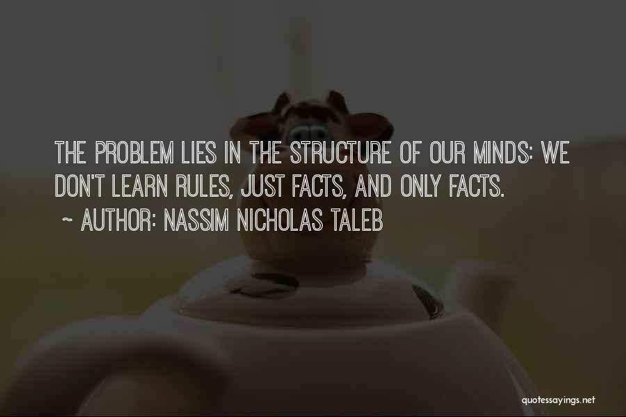 Facts And Lies Quotes By Nassim Nicholas Taleb