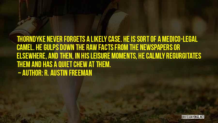 Facts And Quotes By R. Austin Freeman