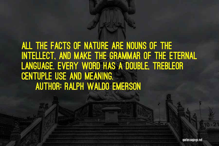 Facts And Quotes By Ralph Waldo Emerson