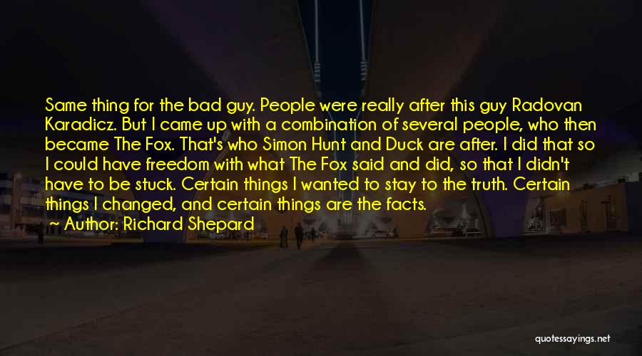 Facts And Quotes By Richard Shepard