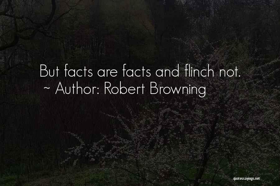 Facts And Quotes By Robert Browning