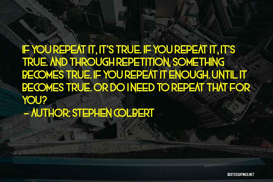 Facts And Quotes By Stephen Colbert