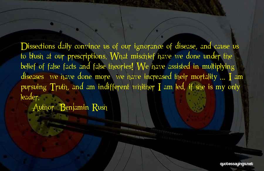 Facts And Theories Quotes By Benjamin Rush