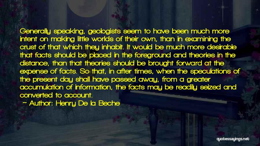 Facts And Theories Quotes By Henry De La Beche