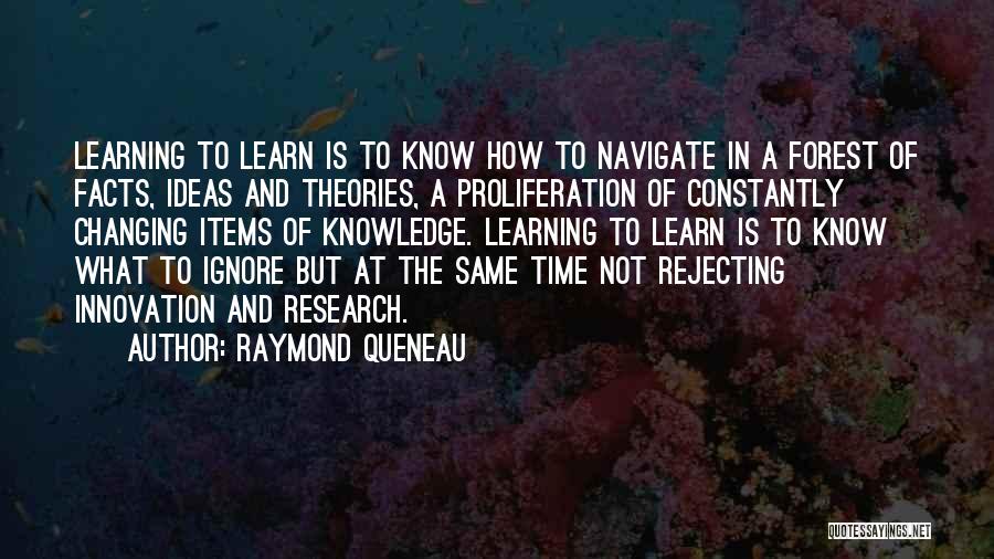 Facts And Theories Quotes By Raymond Queneau