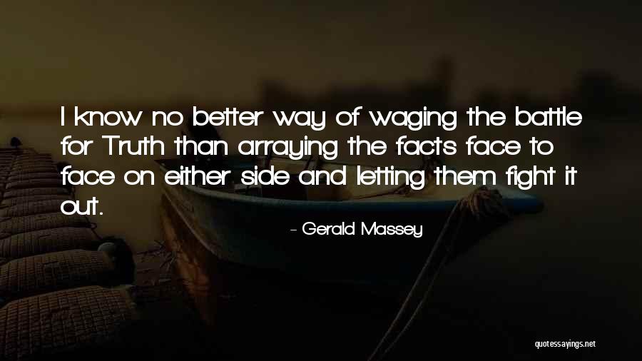 Facts And Truth Quotes By Gerald Massey Facts And Truth Quotes By Gerald Massey