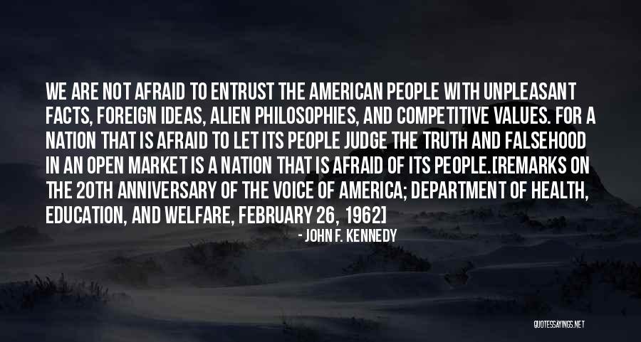 Facts And Truth Quotes By John F. Kennedy Facts And Truth Quotes By John F. Kennedy