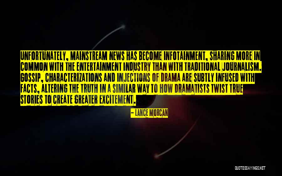 Facts And Truth Quotes By Lance Morcan Facts And Truth Quotes By Lance Morcan