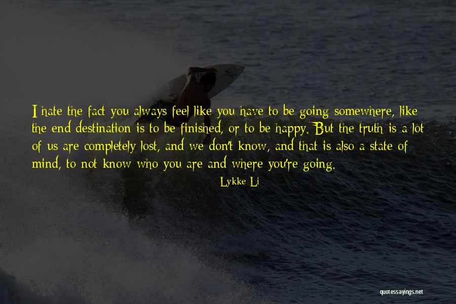 Facts And Truth Quotes By Lykke Li Facts And Truth Quotes By Lykke Li