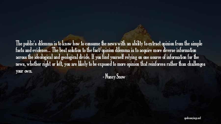 Facts And Truth Quotes By Nancy Snow Facts And Truth Quotes By Nancy Snow
