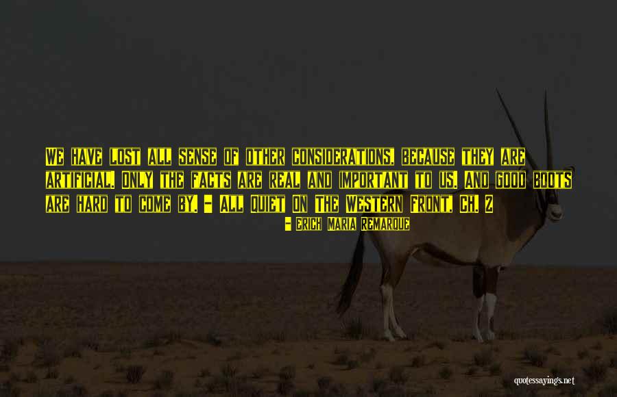 Facts Are Important Quotes By Erich Maria Remarque Facts Are Important Quotes By Erich Maria Remarque