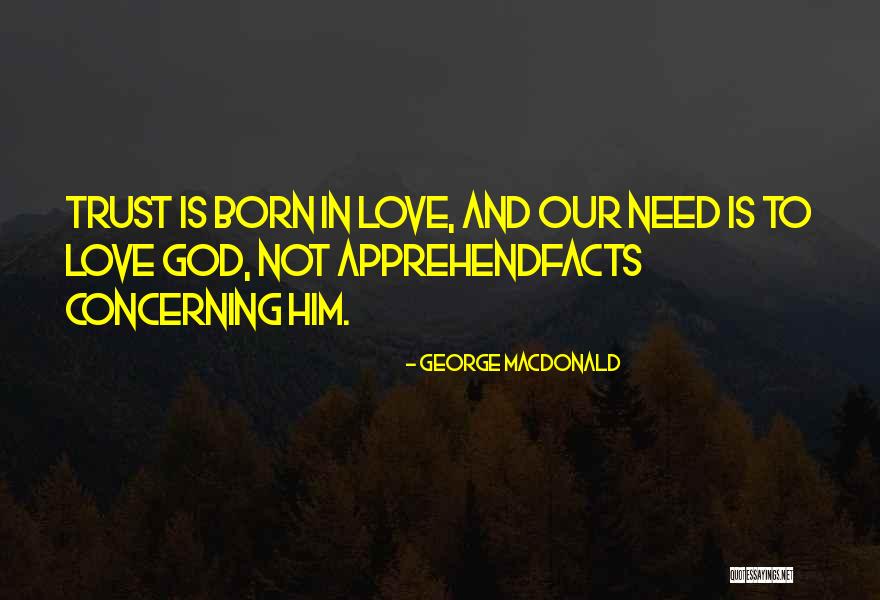 Facts.co Love Quotes By George MacDonald