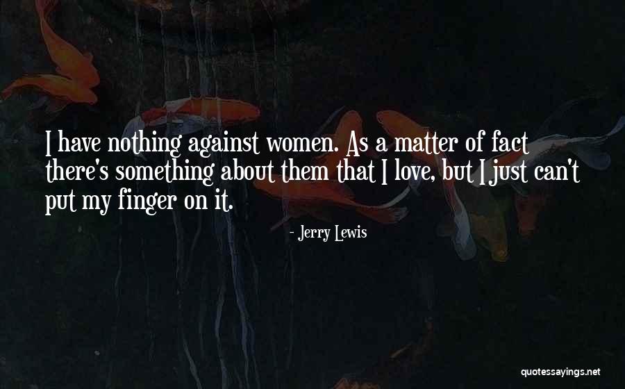 Facts.co Love Quotes By Jerry Lewis