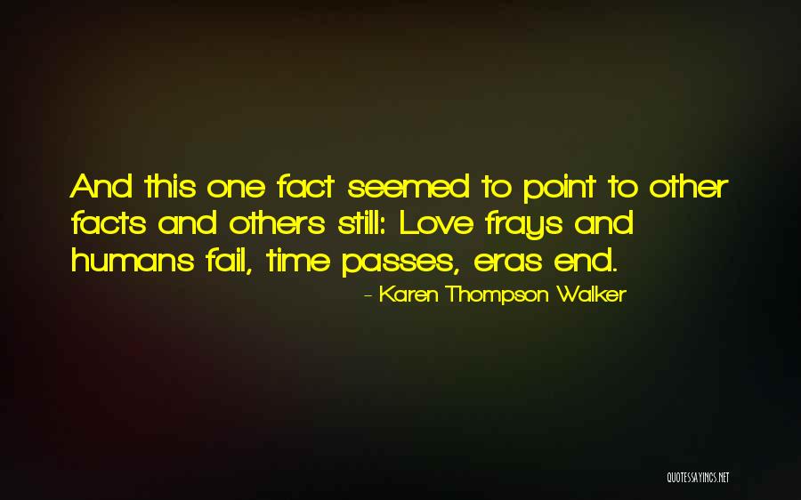 Facts.co Love Quotes By Karen Thompson Walker