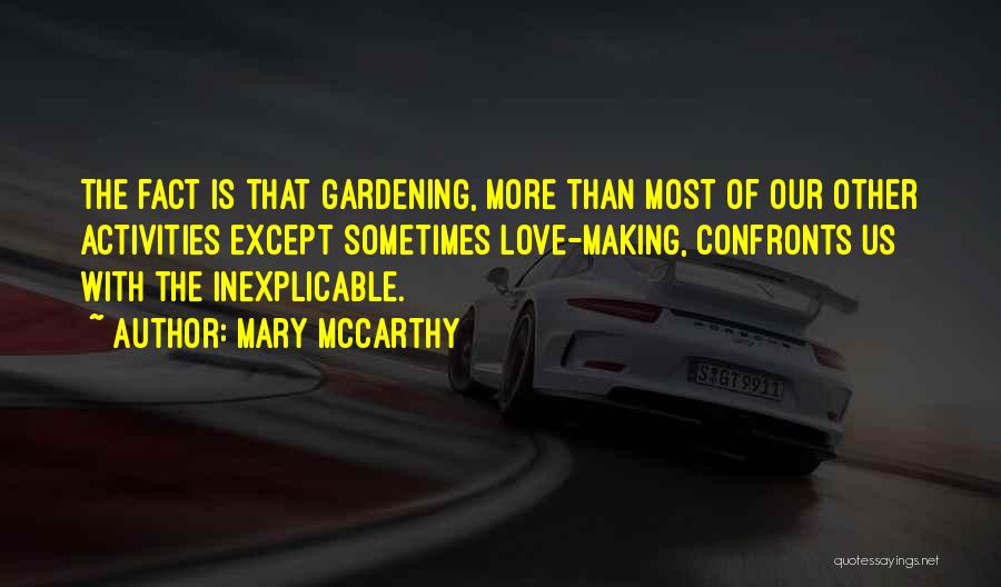 Facts.co Love Quotes By Mary McCarthy