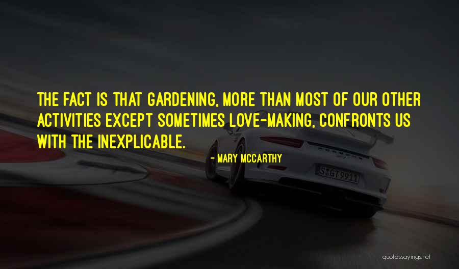 Facts.co Love Quotes By Mary McCarthy