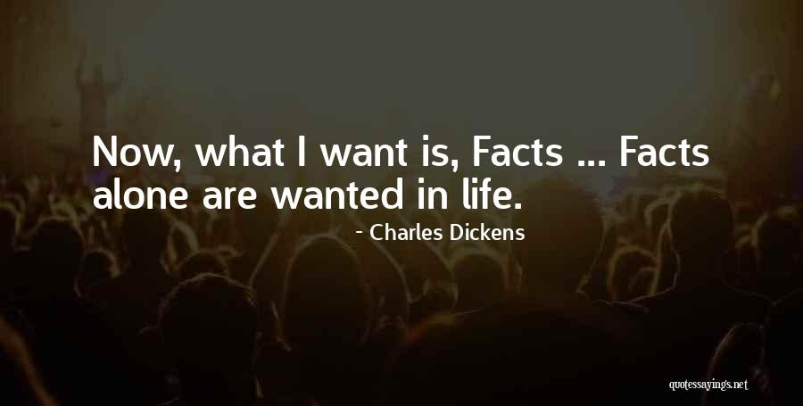 Facts In Hard Times Quotes By Charles Dickens Facts In Hard Times Quotes By Charles Dickens